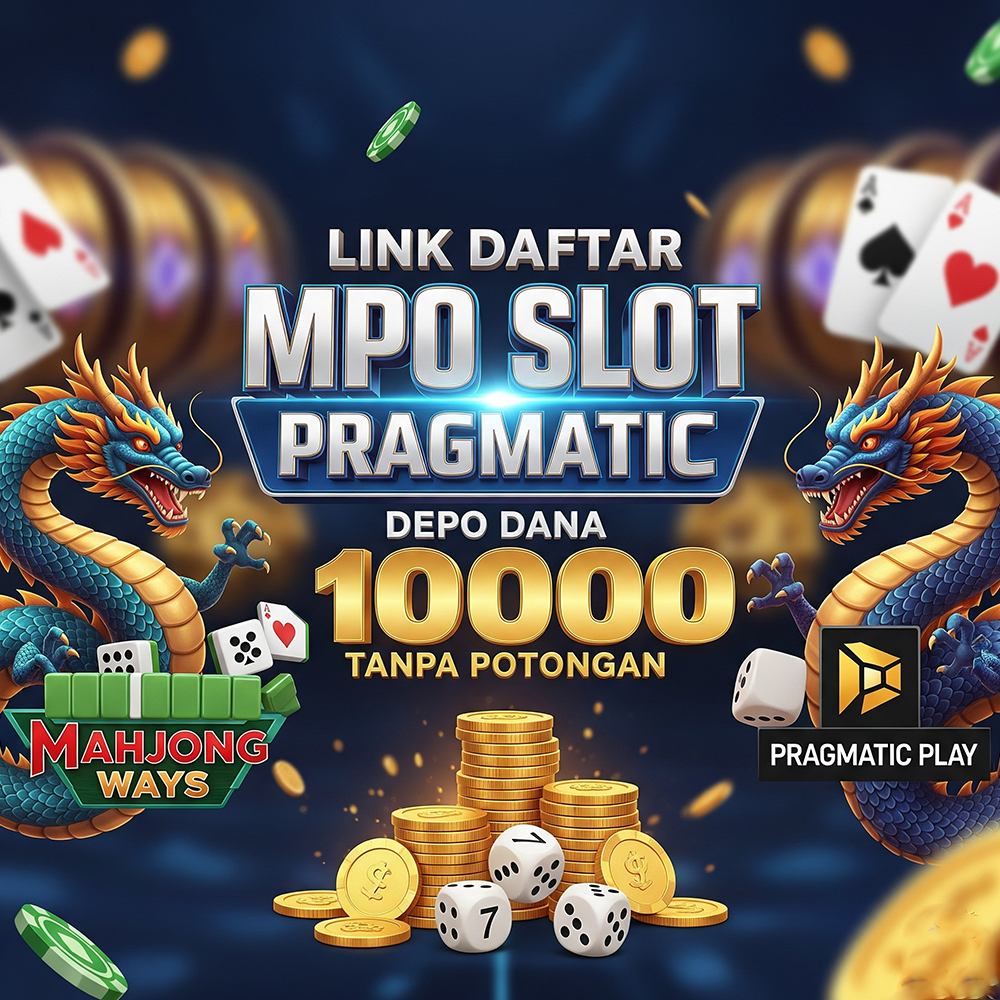 Link Daftar Mpo Slot Pragmatic Depo Dana 10000 Tanpa Potongan
